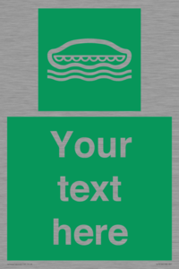 Custom sign safe condition Lifeboat